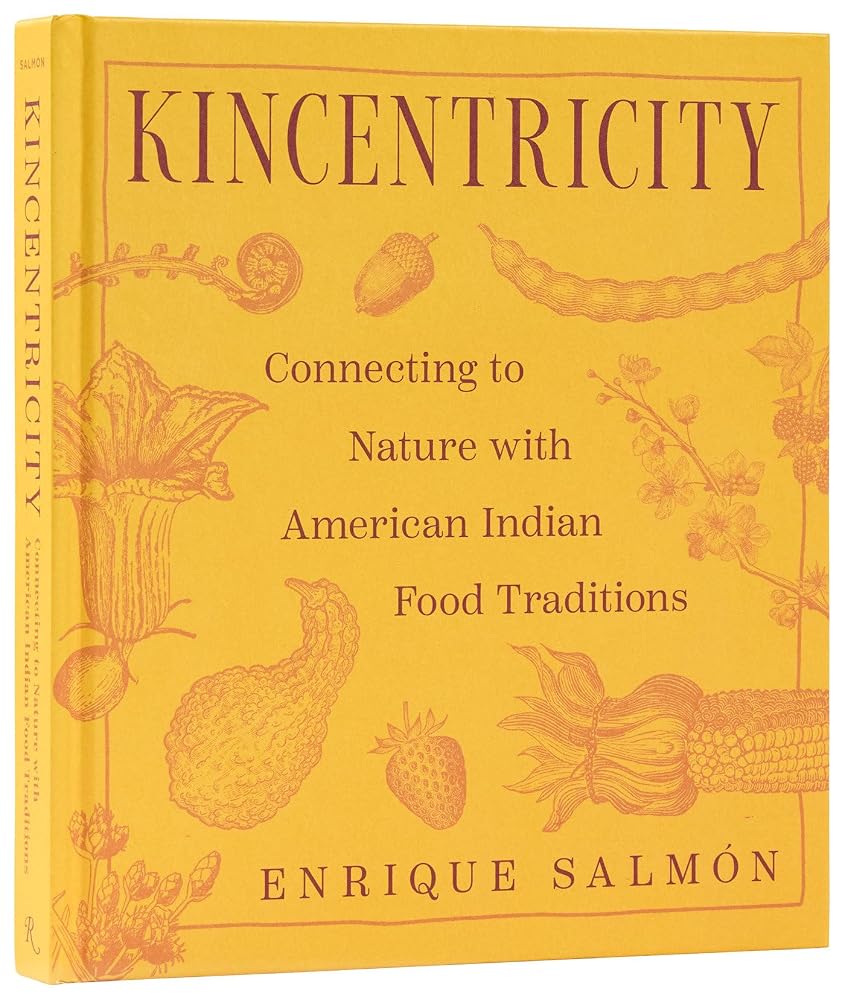 Kincentricity: Connecting to Nature with American Indian Food Traditions cover image