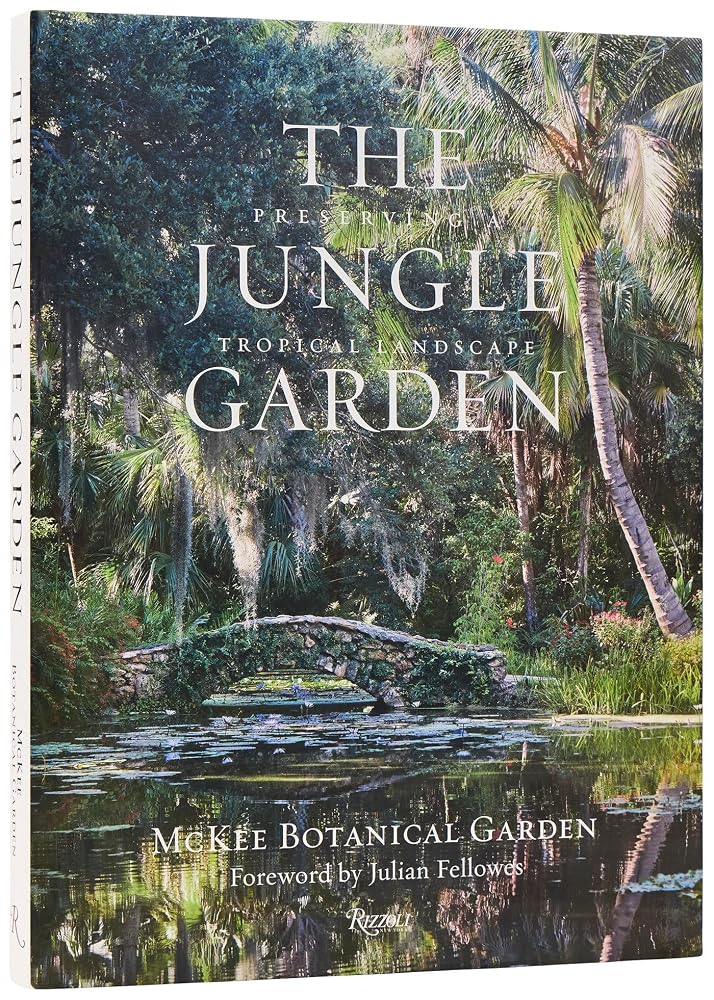 The Jungle Garden: Preserving a Tropical Landscape cover image