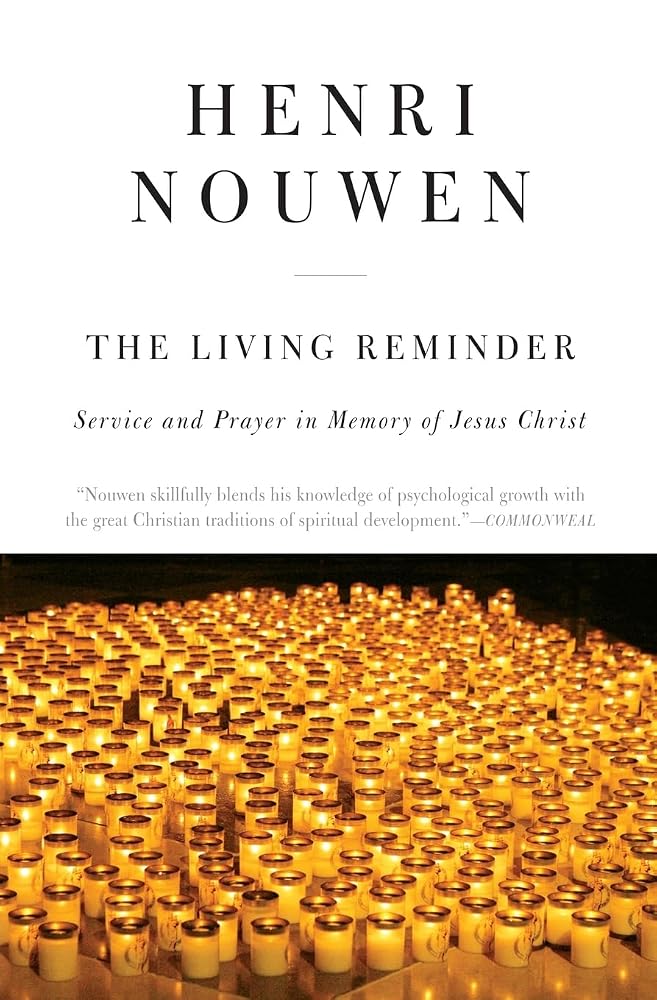 The Living Reminder: Service and Prayer in Memory of Jesus Christ cover image