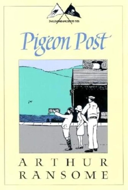 Pigeon Post (Swallows and Amazons) cover image