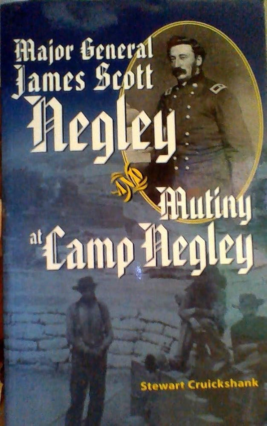 Major General James Scott Negley and Mutiny at Camp Negley cover image