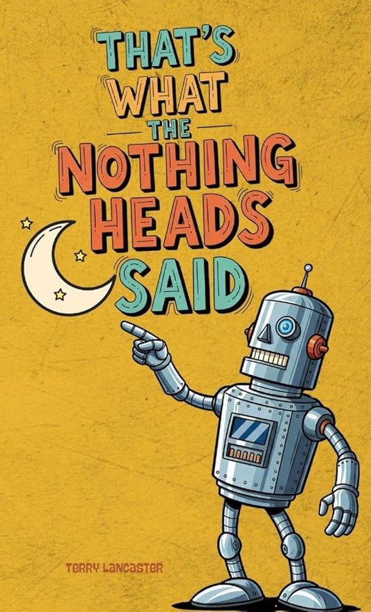 That's What the Nothing Heads Said cover image