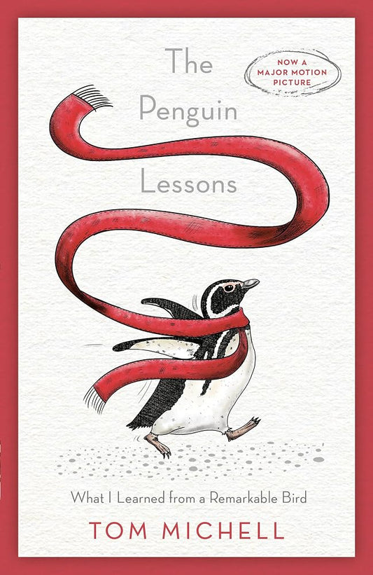 The Penguin Lessons: What I Learned from a Remarkable Bird cover image