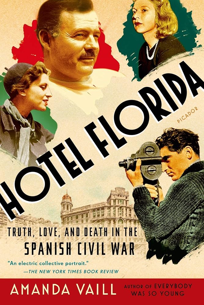 Hotel Florida: Truth, Love, and Death in the Spanish Civil War cover image