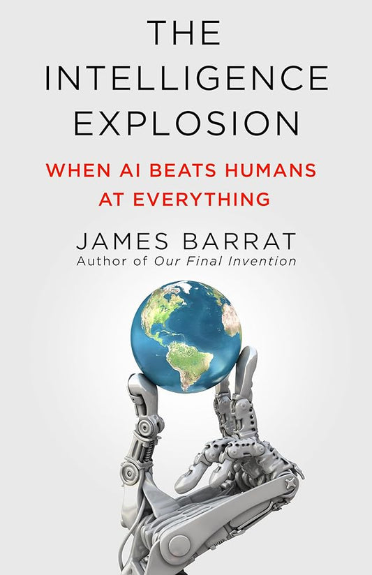 The Intelligence Explosion: When AI Beats Humans at Everything cover image