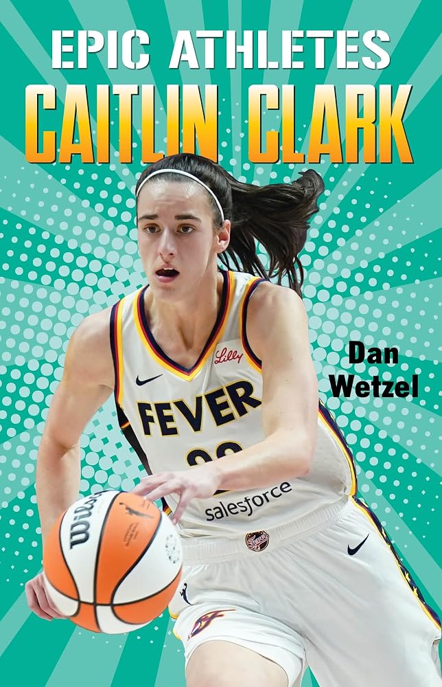 Epic Athletes: Caitlin Clark cover image