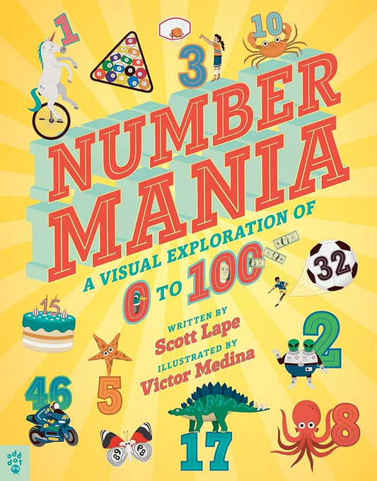 Numbermania: A Visual Exploration of 0 to 100 cover image