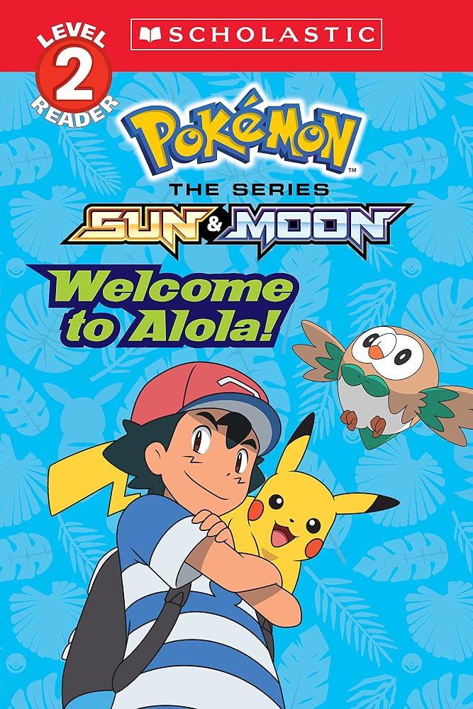 Welcome to Alola! (Pokémon Alola: Scholastic Reader, Level 2) cover image