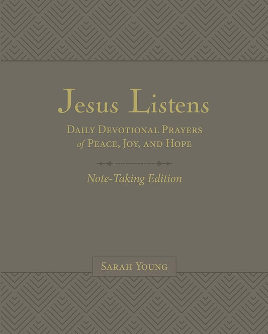 Jesus Listens Note-Taking Edition, Leathersoft, Gray, with Full Scriptures: Daily Devotional Prayers of Peace, Joy, and Hope (A 365-Day Prayer Book) cover image