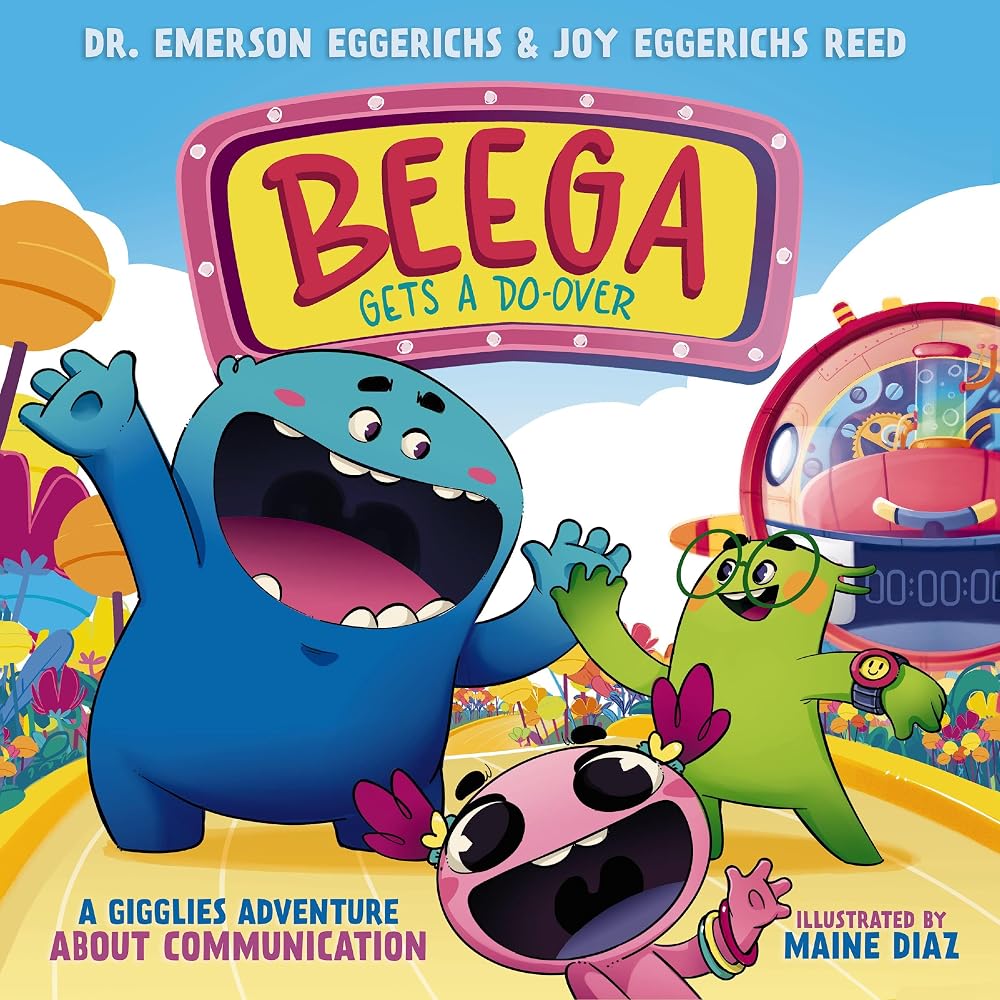 Beega Gets a Do-Over: A Gigglies Adventure About Communication cover image