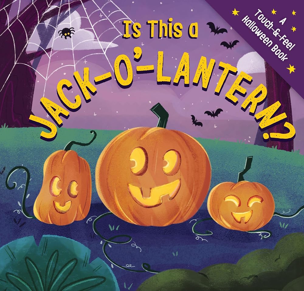 Is This a Jack-O'-Lantern?: A Touch and Feel Halloween Book cover image