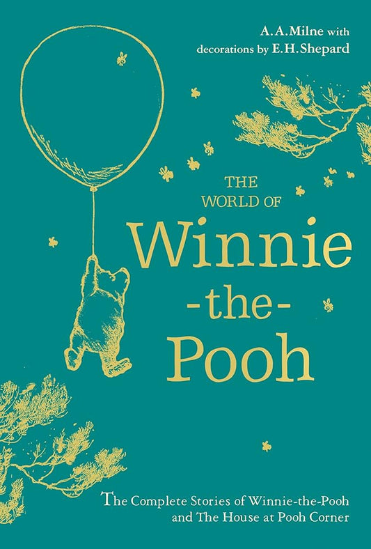 Winnie-the-Pooh: The World of Winnie-the-Pooh: Perfect Present for Children and Adult fans of Milne’s Classics cover image