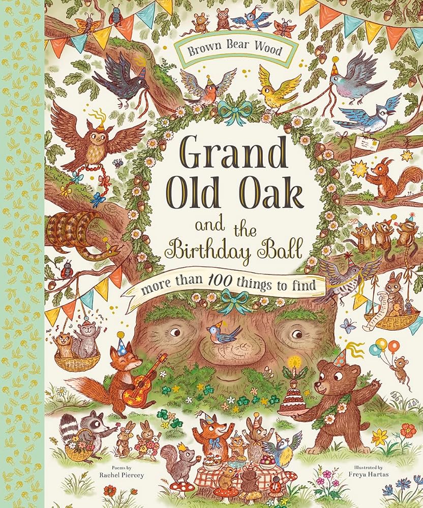 Grand Old Oak and the Birthday Ball: A Search and Find Adventure (Brown Bear Wood) cover image