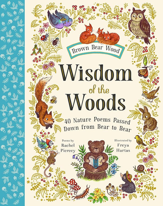Wisdom of the Woods: 40 Nature Poems Passed Down from Bear to Bear (Brown Bear Wood) cover image