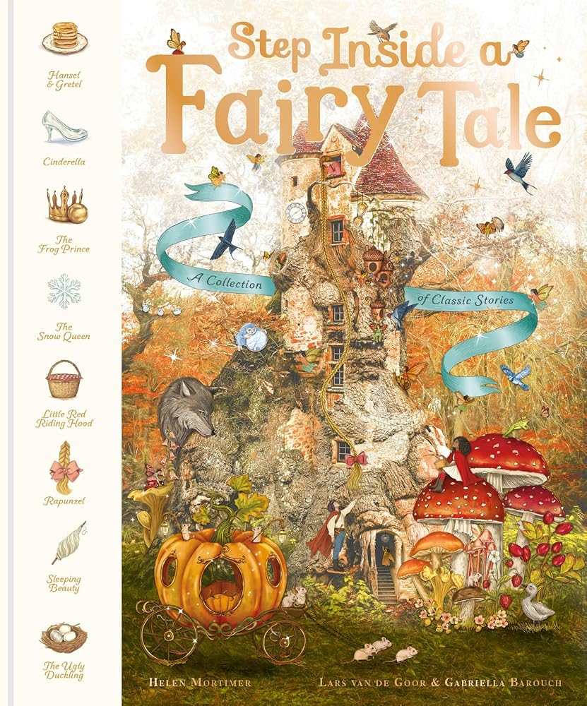 Step Inside a Fairy Tale: A Collection of Classic Stories cover image