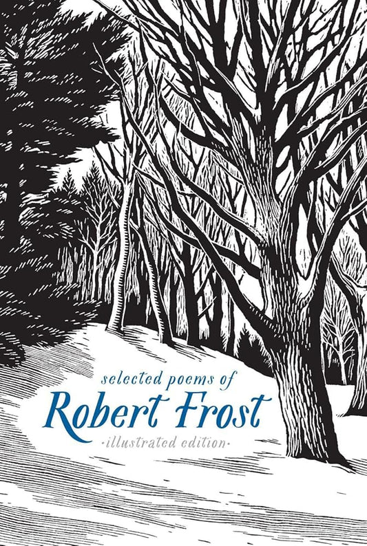 Selected Poems of Robert Frost: Illustrated Edition cover image