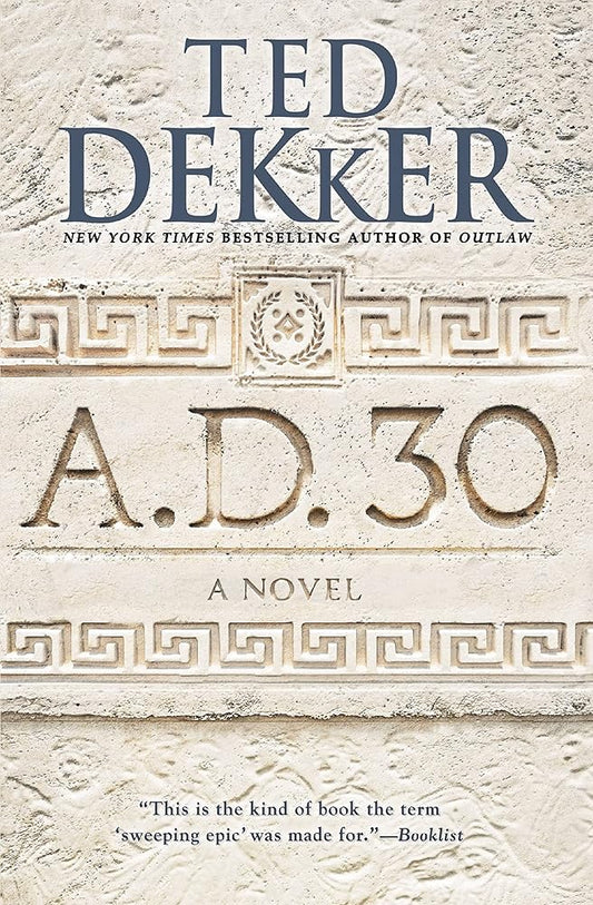 A.D. 30: A Novel (A.D., 1) cover image