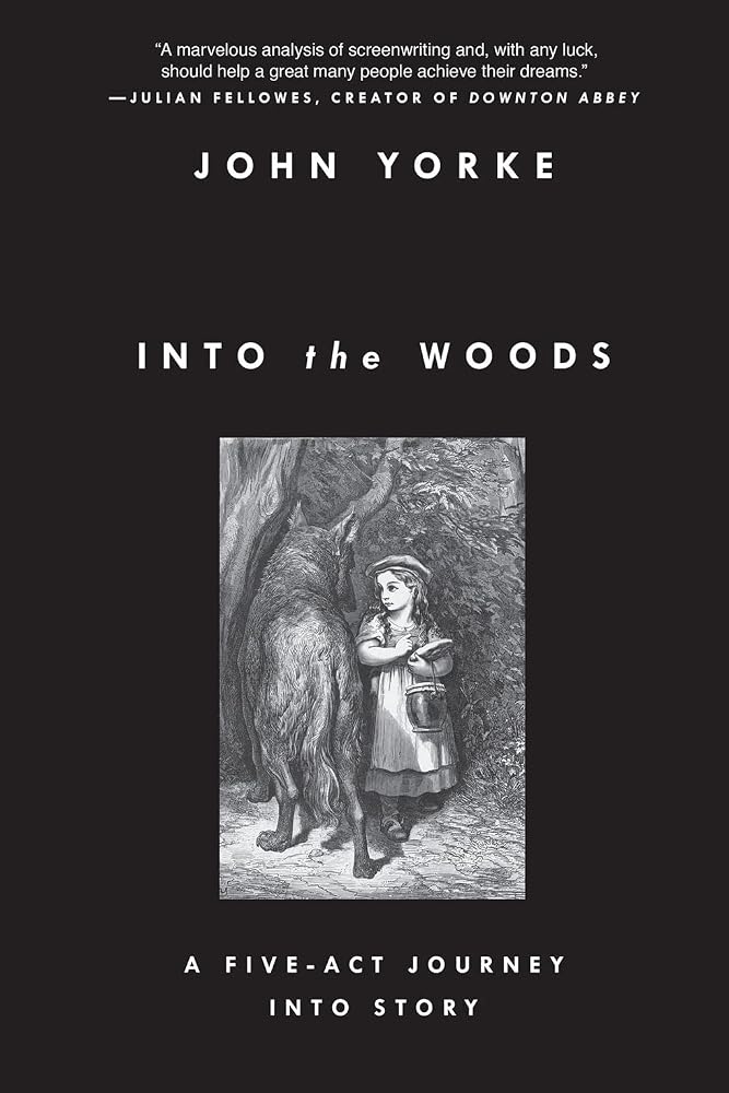 Into the Woods: A Five-Act Journey Into Story cover image
