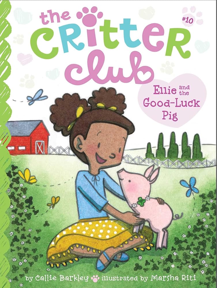 Ellie and the Good-Luck Pig (The Critter Club) cover image