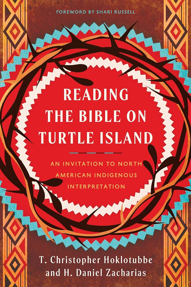 Reading the Bible on Turtle Island: An Invitation to North American Indigenous Interpretation cover image