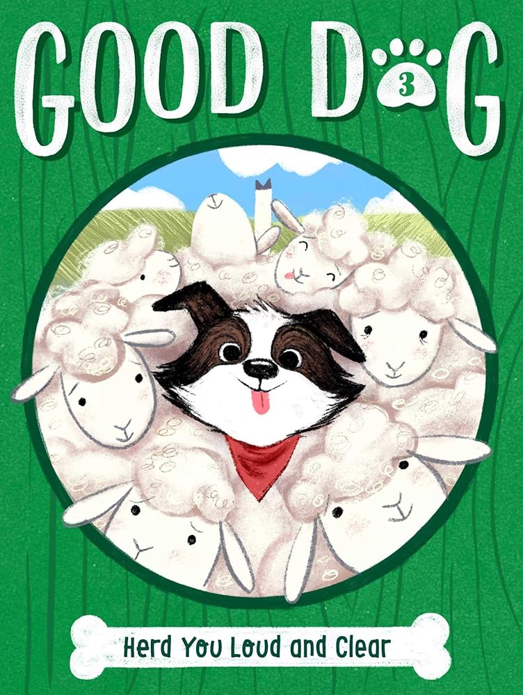 Herd You Loud and Clear (3) (Good Dog) cover image