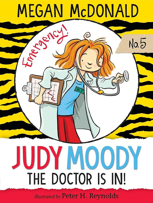 Judy Moody, M.D.: The Doctor is in! cover image