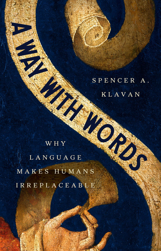 A Way with Words by Spencer A. Klavan cover