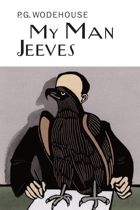 My Man Jeeves: A Jeeves & Wooster Collection (Collector's Wodehouse) cover image