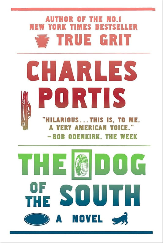 The Dog of the South: A Novel cover image