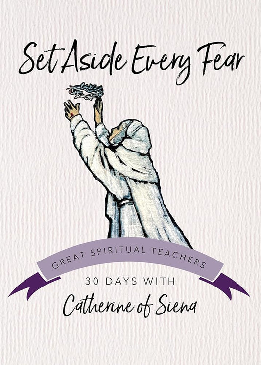 Set Aside Every Fear (30 Days with a Great Spiritual Teacher) cover image