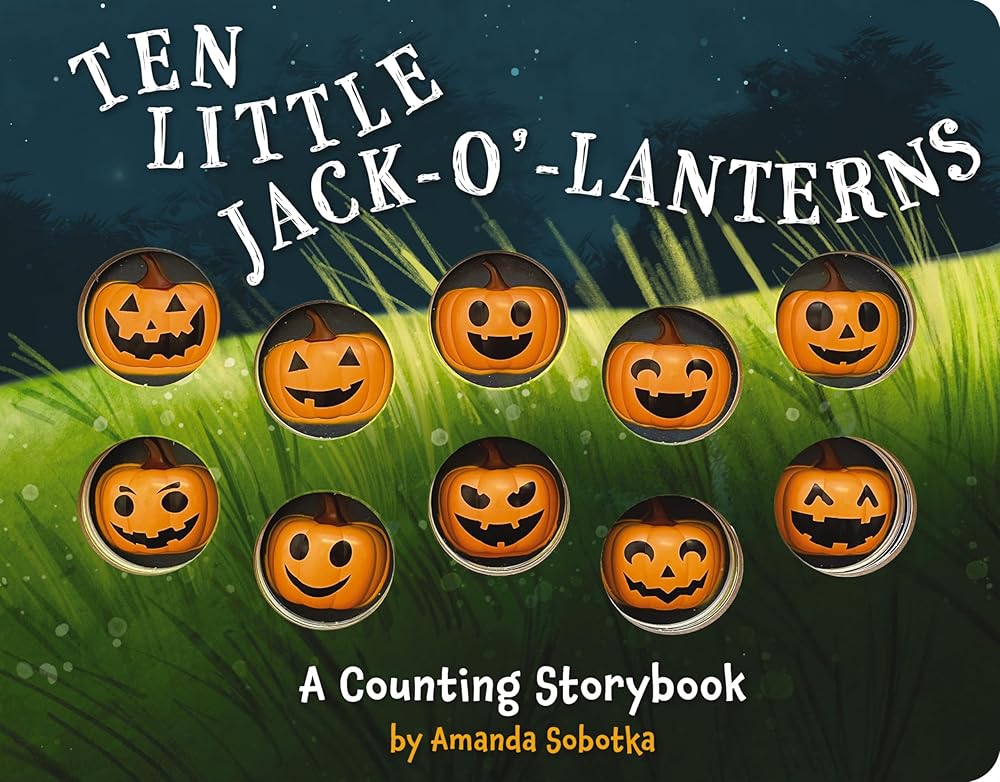 Ten Little Jack O Lanterns: A Magical Counting Storybook (1) (Magical Counting Storybooks) cover image