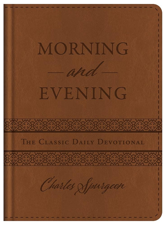 Morning and Evening: The Classic Daily Devotional cover image