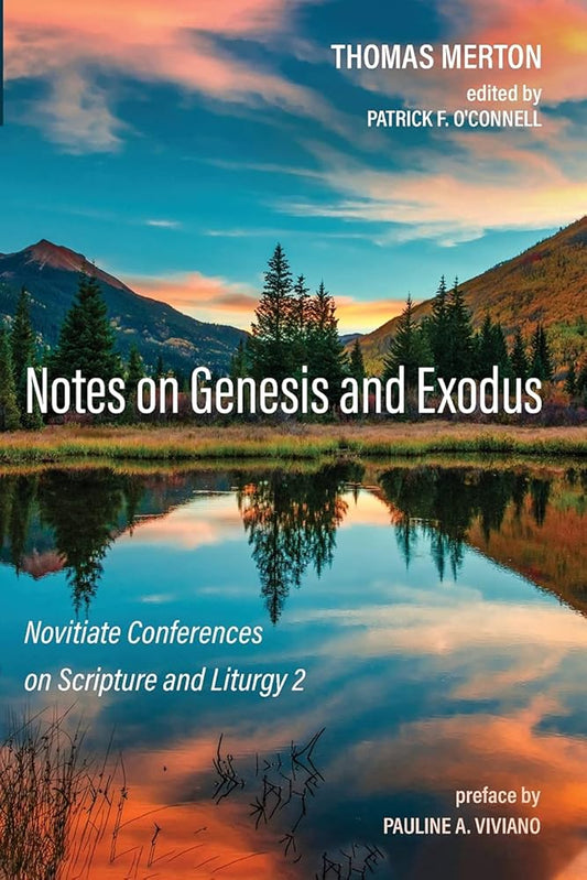 Notes on Genesis and Exodus: Novitiate Conferences on Scripture and Liturgy 2 cover image