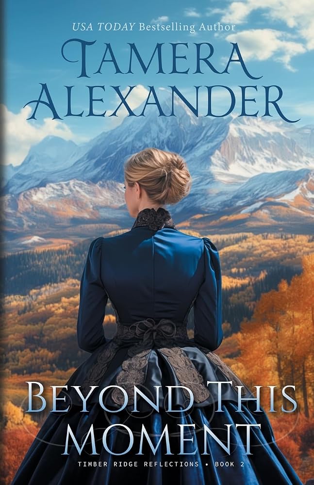 Beyond This Moment (Timber Ridge Reflections) cover image
