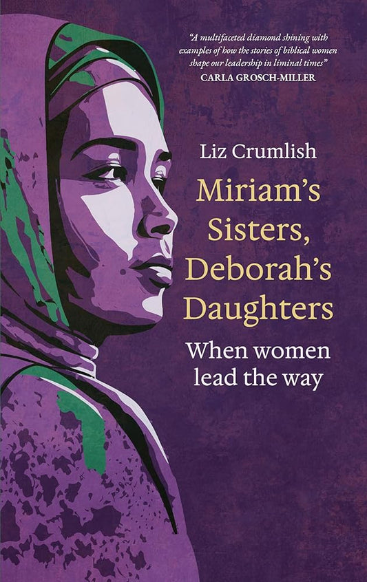 Miriam's Sisters, Deborah's Daughters: When Women Lead the Way cover image