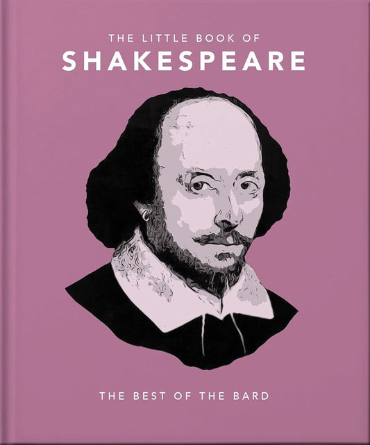 The Little Book of Shakespeare: Timeless Wit and Wisdom (Little Books of Literature) cover image