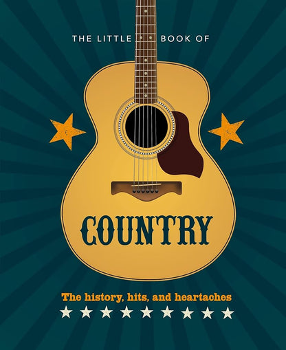 The Little Book of Country: The music’s history, hits, and heartaches (The Little Books of Music, 16) cover image