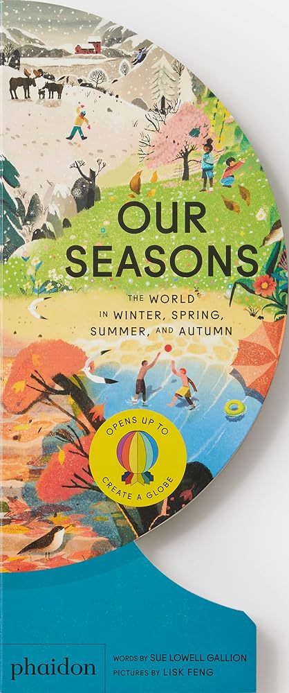 Our Seasons: The World in Winter, Spring, Summer, and Autumn (Our World Collection) cover image