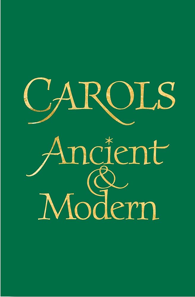 Carols Ancient and Modern Words edition cover image