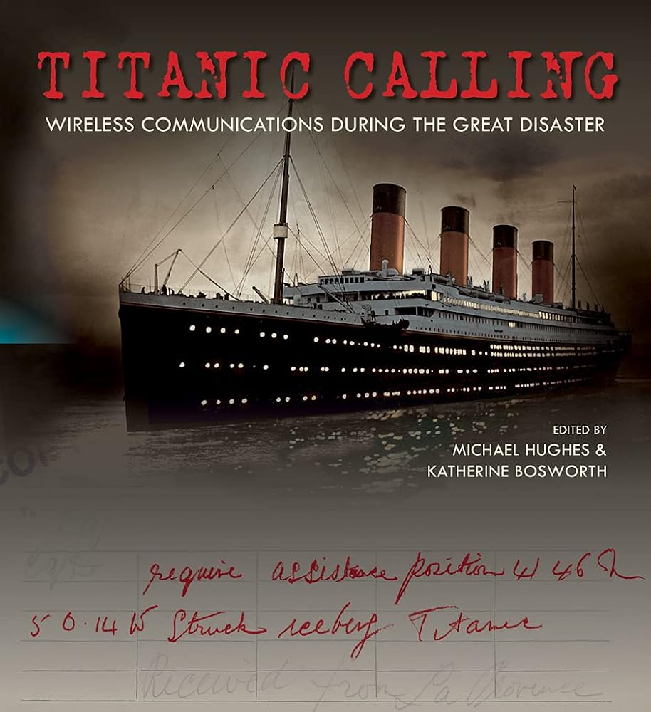 Titanic Calling: Wireless Communications during the Great Disaster cover image