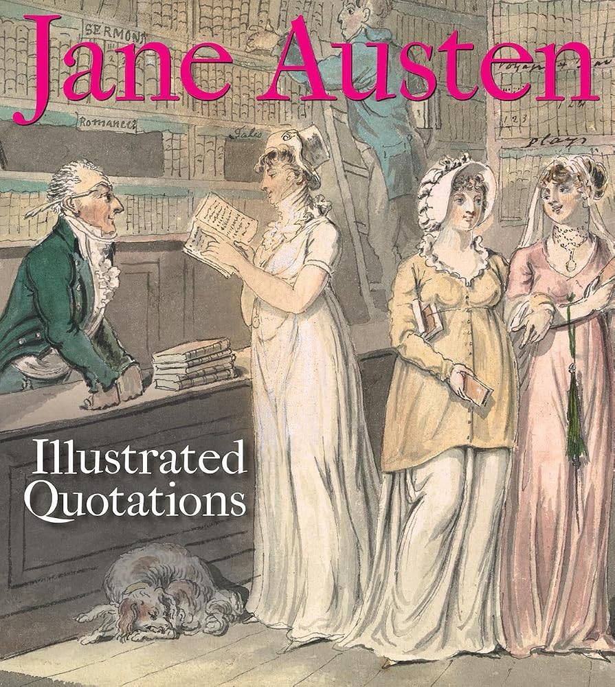 Jane Austen: Illustrated Quotations cover image