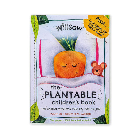 The Carrot Who Was Too Big For His Bed: Plantable Childrens Book cover image