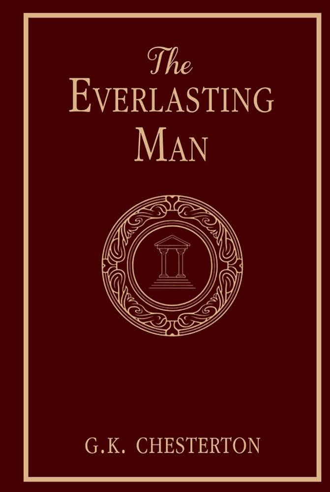 The Everlasting Man: One of the 10 Books that Most Influenced C.S. Lewis! (#2) cover image