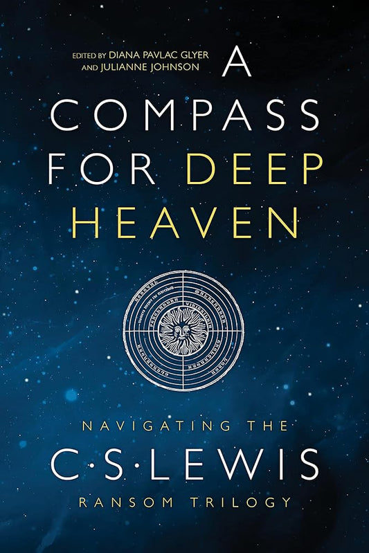 A Compass for Deep Heaven: Navigating the C. S. Lewis Ransom Trilogy cover image