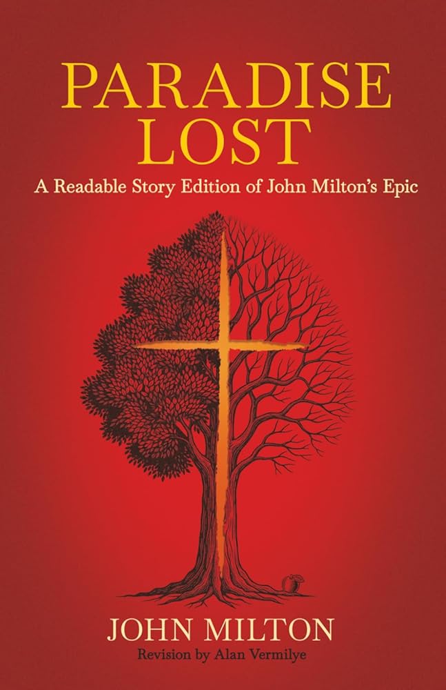 Paradise Lost: A Readable Story Edition of John Milton's Epic (Easy-to-read Version) cover image