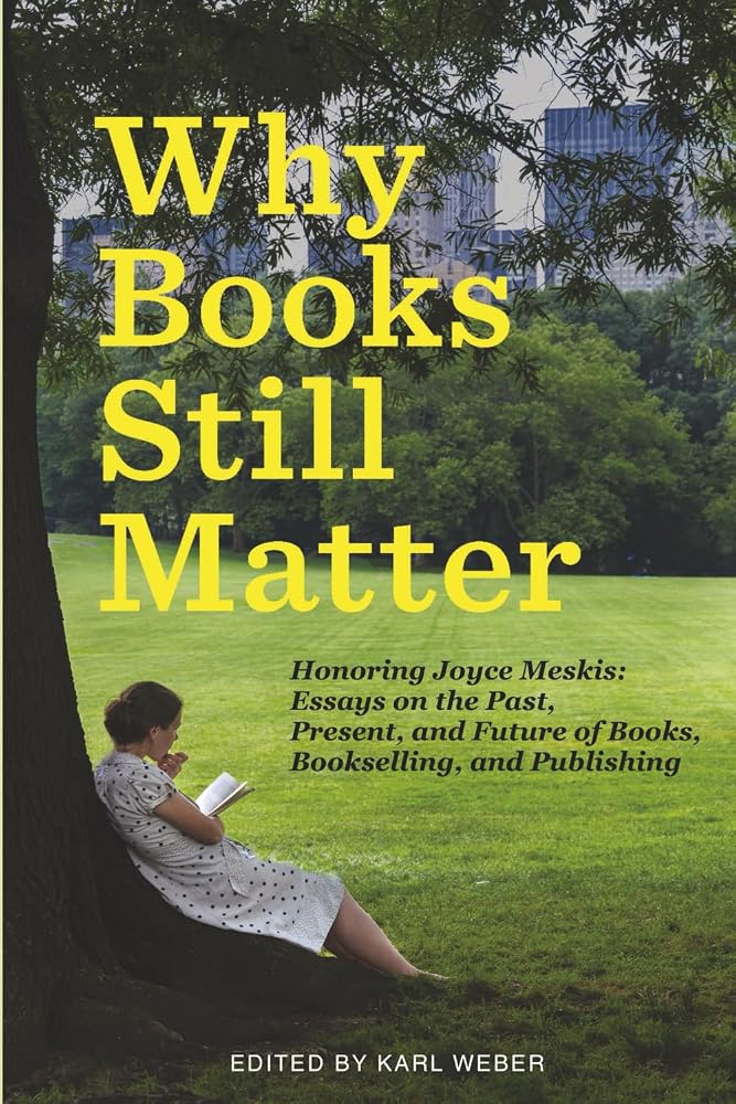 Why Books Still Matter: Honoring Joyce Meskis cover image