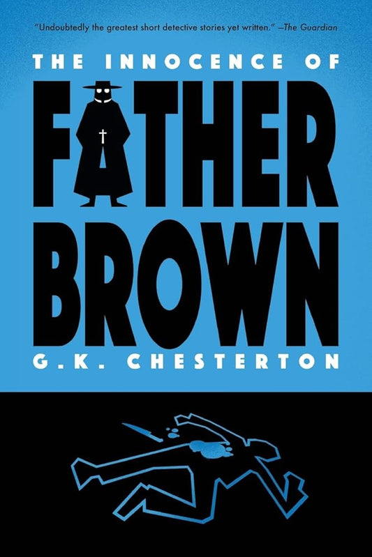 The Innocence of Father Brown (Warbler Classics) (Father Brown Mystery) cover image