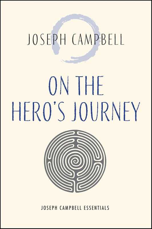 On the Hero's Journey (Joseph Campbell Essentials) cover image