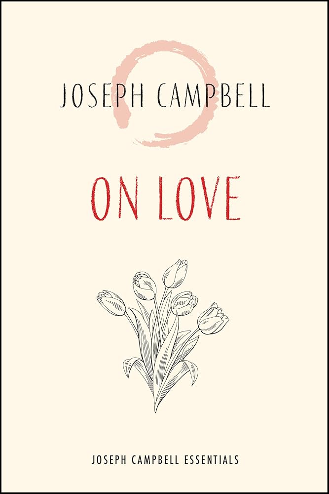 On Love (Joseph Campbell Essentials) cover image