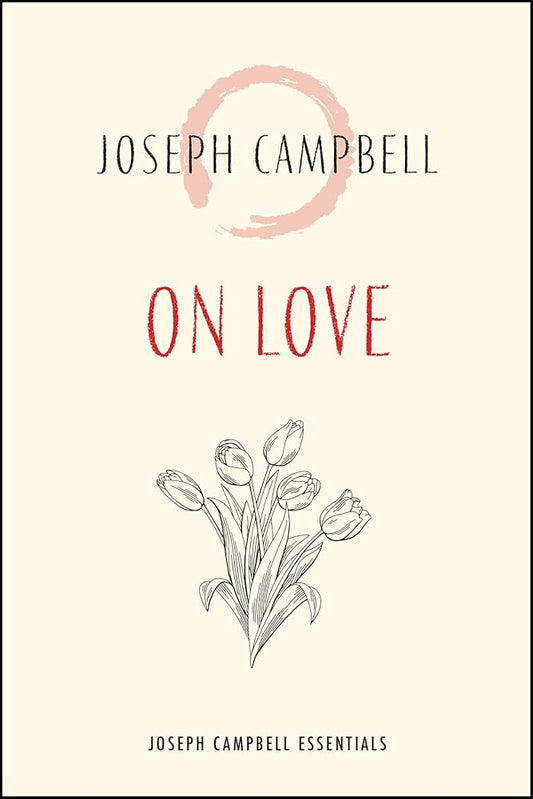 On Love (Joseph Campbell Essentials) cover image